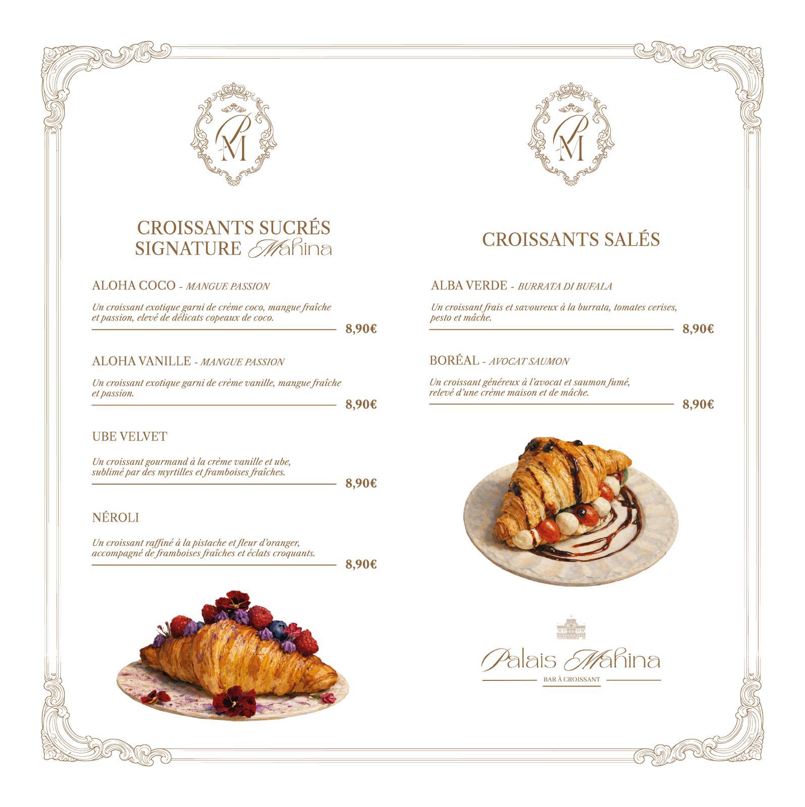 Croissants sucrés Palais Mahina